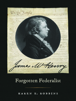 cover image of James McHenry, Forgotten Federalist